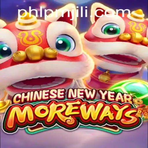 Unveiling CHINESENEWYEARMOREWAYS: A Captivating Gaming Experience with PMJILI