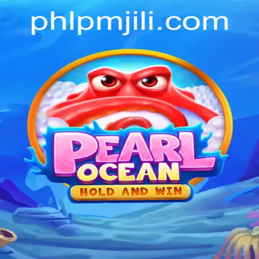 Exploring the Depths of PearlOcean: A Guide to PMJILI's Latest Gaming Adventure